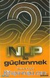 NLP İle Güçlenmek