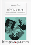 Ahmet Haşim / Bütün Şiirleri