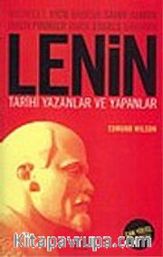 Lenin - Tarihi Yazanlar ve Yapanlar