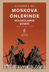 Moskova Önlerinde & Volokolamks Şosesi