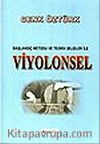 Başlangıç Metodu ve Teorik Bilgiler ile Viyolonsel