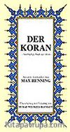 Der Koran (Almanca Küçük Boy Karton Kapak)