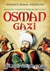 Devlet-i Aliyye'nin Kurucusu Osman Gazi