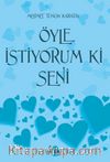 Öyle İstiyorumki Seni
