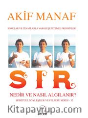 Sır Nedir ve Nasıl Algılanır?