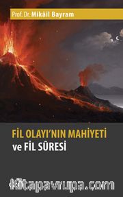 Fil Olayı'nın Mahiyeti ve Fil Suresi
