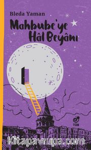 Mahbube'ye Hal Beyanı