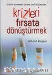 Krizleri Fırsata Dönüştürmek