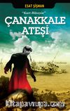 Çanakkale Ateşi & Kurt Hüseyin