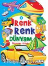 Renk Renk Dünyam Boyama Kitabı 2 - Taşıtlar