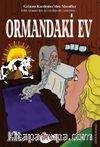 Ormandaki Ev