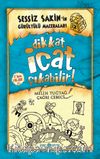 Dikkat İcat Çıkabilir! / Sessiz Sakin'in Gürültülü Maceraları 2 (Ciltli)