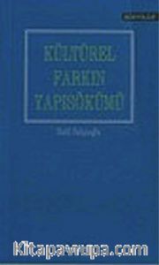 Kültürel Farkın Yapısökümü