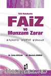 Türk Hukukunda Faiz ve Munzam Zarar