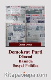 Demokrat Parti Dönemi Basında Sosyal Politika