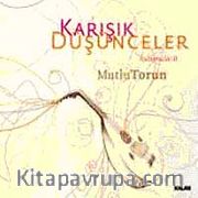 Karışık Düşünceler -Buluşmalar 2