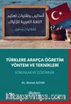 Türklere Arapça Öğretim Yöntem ve Teknikleri 