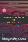 Muhafazakarlık ve Medeniyet