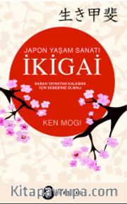 İkigai <br /> Japon Yaşam Sanatı