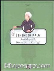 Ansiklopedik Divan Şiiri Sözlüğü