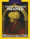 National Geographic Kids - Fatih Sultan Mehmed