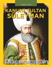 National Geographic Kids - Kanuni Sultan Süleyman
