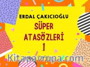 Süper Atasözleri 1