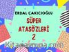 Süper Atasözleri 2