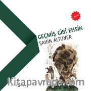 Geçmiş Gibi Eksik