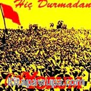 Hiç Durmadan