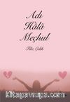 Adı Hala Meçhul