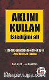 Aklını Kullan İstediğini Al! (Cep Boy)