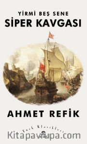 Yirmi Beş Sene Siper Kavgası