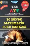 YKS-AYT 30 Günde Matematik Soru Bankası (Karmaşık Sayılar, Logaritma, Diziler, Limit, Türev, İntegral)