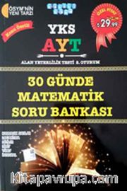 YKS-AYT 30 Günde Matematik Soru Bankası (Karmaşık Sayılar, Logaritma, Diziler, Limit, Türev, İntegral)