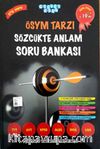 ÖSYM Tarzı Sözcükte Anlam Soru Bankası