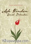 Aşk İlinden Gönül Dilinden
