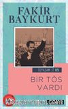 Bir TÖS Vardı / Özyaşam Öyküsü: 05
