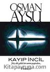 Kayıp İncil & Yüz Elli Yıllık Bir Sırrın Peşinden...