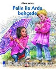 Pelin ile Arda Bahçede