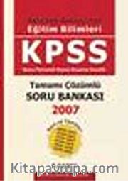 KPSS 2007 Soru Bankası Eğitim Bilimleri Tamamı Çözümlü