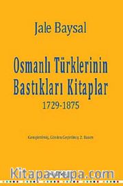 Osmanlı Türklerinin Bastıkları Kitaplar 1729-1875