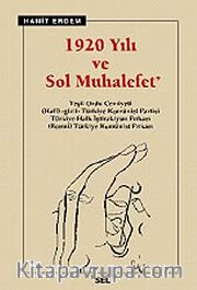 1920 Yılı ve Sol Muhalefet