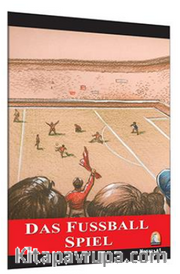 Das Fussball Spiel (Seviye 1) (Almanca Hikaye)