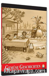 Gemuse Geschichten / Stufe 1 (Almanca Hikaye)