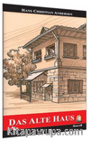 Das Alte Haus / Seviye 3 (Almanca Hikaye)