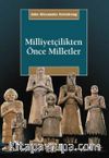 Milliyetçilikten Önce Milletler