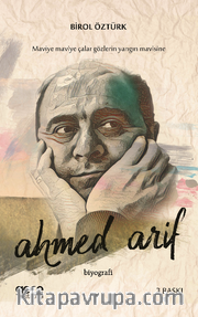 Ahmed Arif <br /> Maviye Çalar Gözlerin