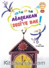 Tik Tak Tik Tak Ağaçkakan Susi'ye Bak!