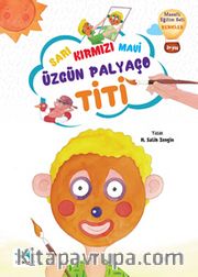 Sarı Kırmızı Mavi Üzgün Palyaço Titi